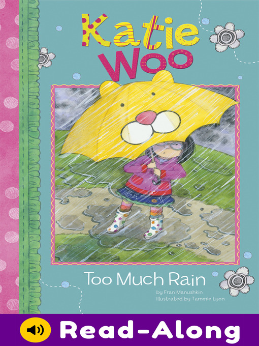 Title details for Too Much Rain by Fran Manushkin - Available
